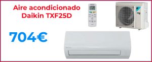 DAIKIN TXF25D oferta climatización aire acondicionado barato Hiperclima Madrid