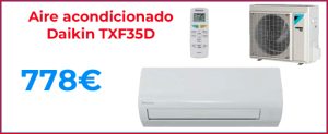 DAIKIN TXF35D oferta climatización aire acondicionado barato Hiperclima Madrid